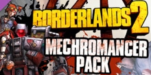  Borderlands 2 Mechromancer Pack